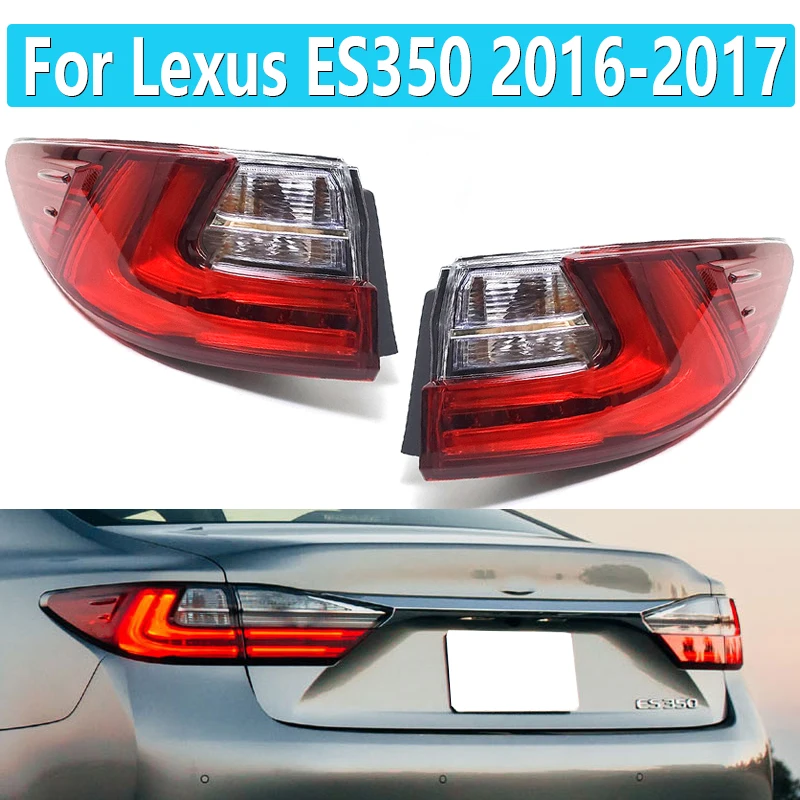 

LED Rear Tail Light For Lexus ES350 2016-2017 Warning Brake Stop Lamp Driving Turn Signal Light 8155133621-PFM Car Accessories