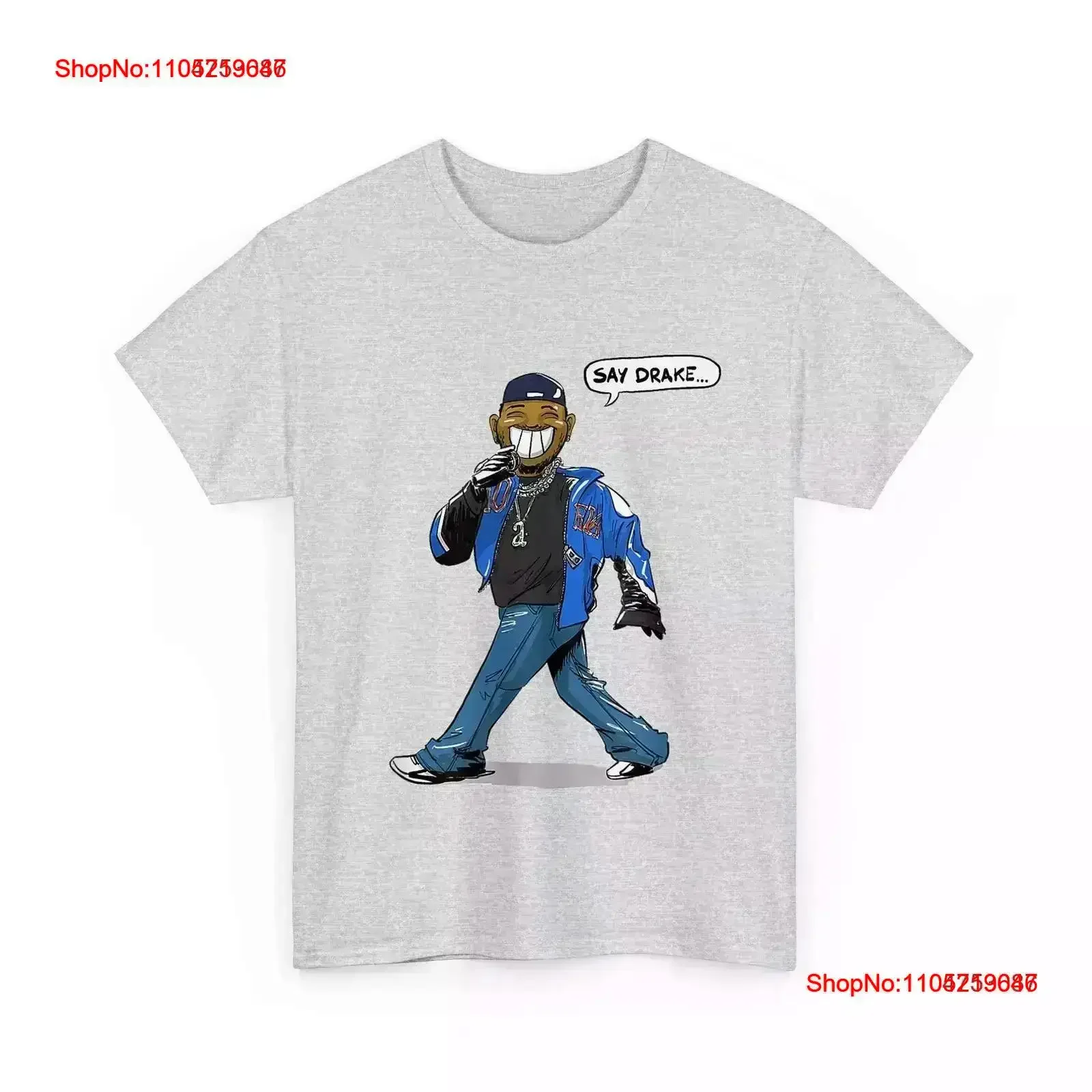

Say Drake for T shirt Funny vintage Washed Soft fashion Stretched homme Stylish Slightly Casual streetwear graphic Comfortable