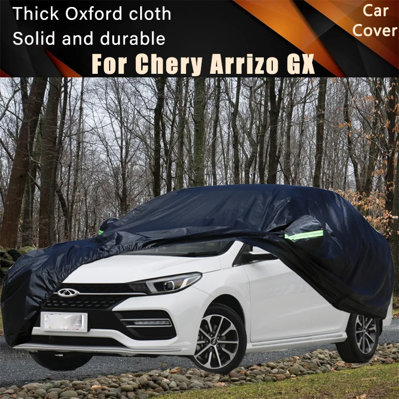 

For Chery Arrizo GX Car Full Outer Covers Outdoor Waterproof Dustproof Sun Rain Snow Protection Exterior Car Accessories