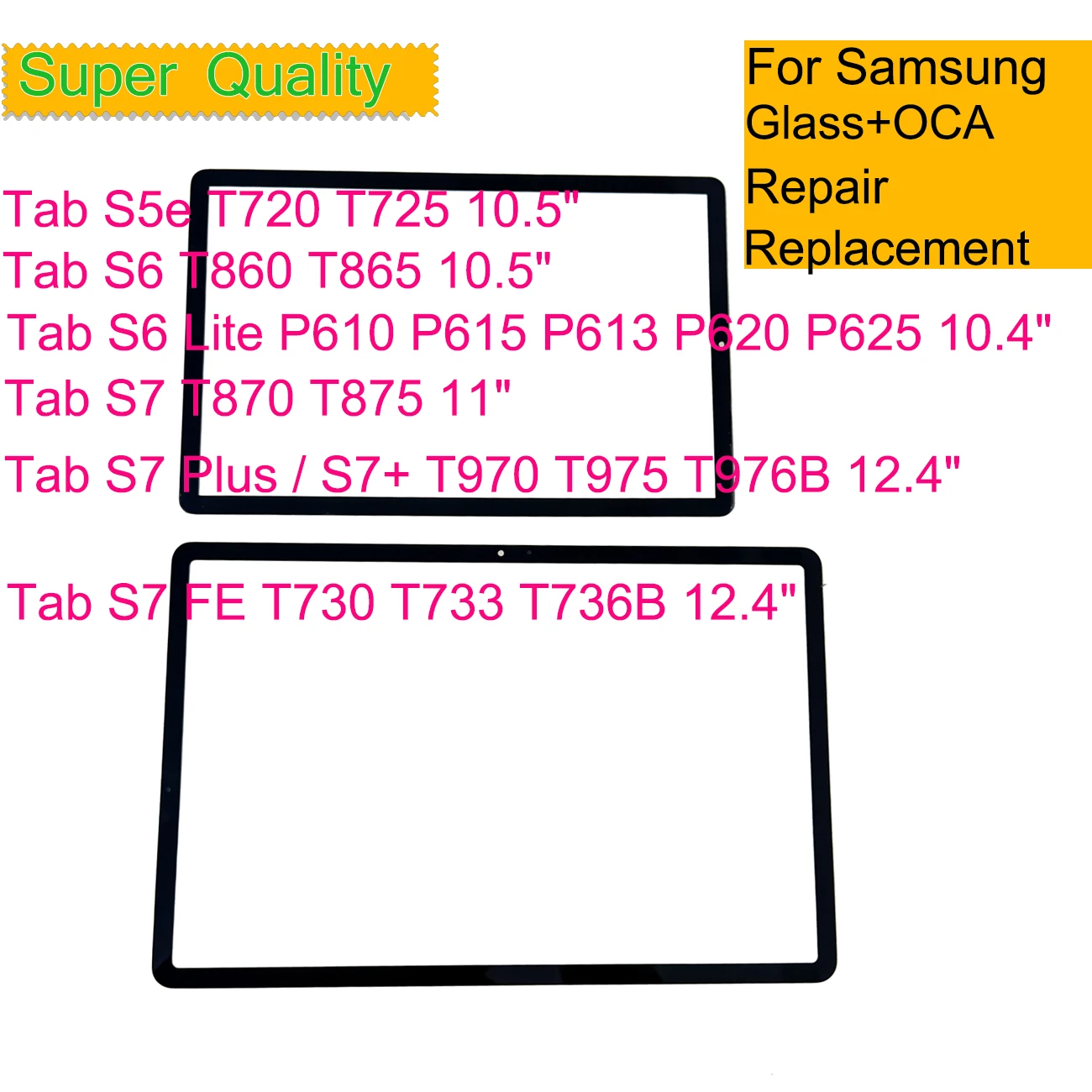 10Pcs For Samsung Galaxy Tab S5e T720 S6 T860 Lite P615 S7 T870 Plus T970 FE T730 Touch Screen Panel Front Outer Glass With OCA
