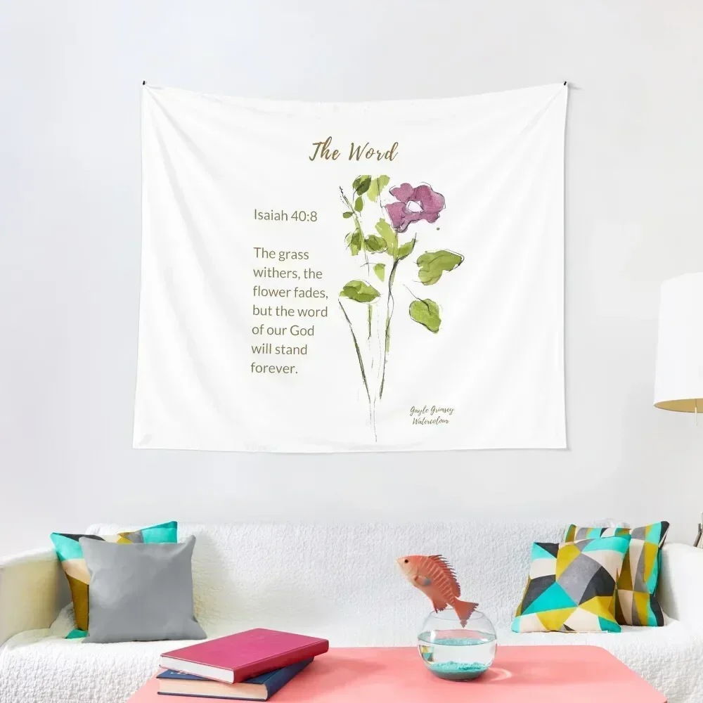 

The Word of God Stands Forever - Isaiah 40:8 Watercolor Tapestry Wallpapers Home Decor For Bedroom Tapestry