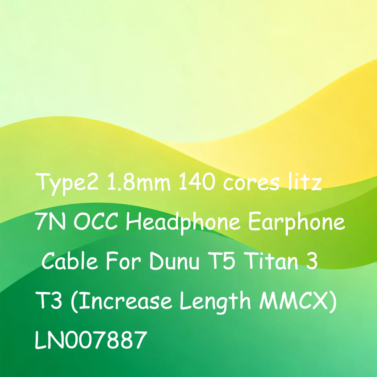 

Type2 1.8mm 140 cores litz 7N OCC Headphone Earphone Cable For Dunu T5 Titan 3 T3 (Increase Length MMCX) LN007887