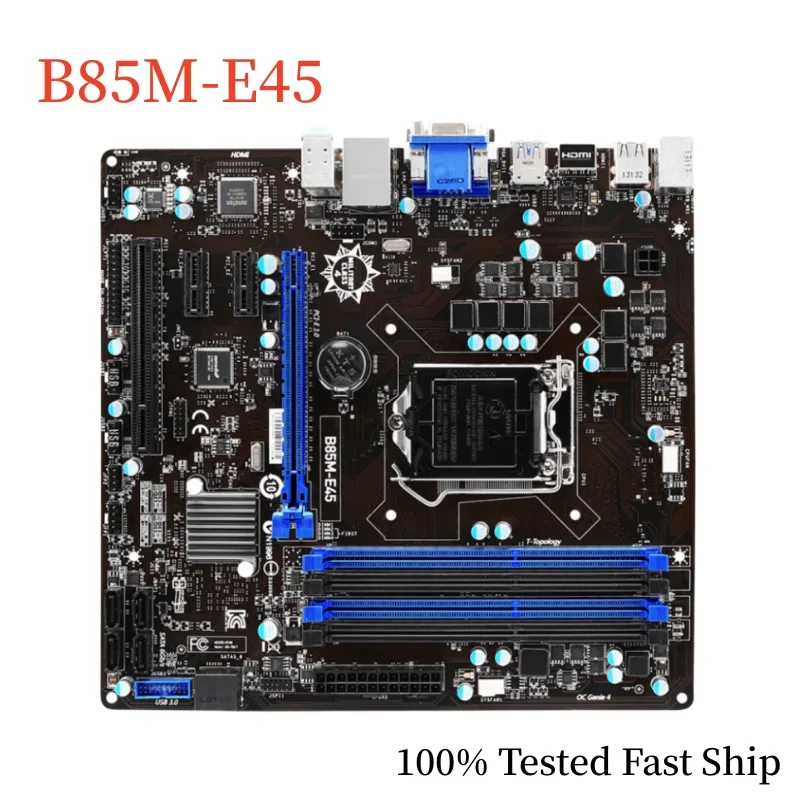 For MSI B85M-E45 Motherboard B85 32GB LGA 1150 DDR3 Micro ATX Mainboard 100% Tested Fast Ship