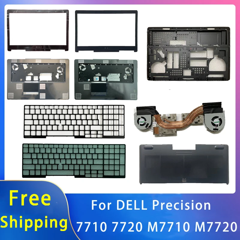 

New For Dell Precision 7710 7720 M7710 M7720 Replacemen Laptop Accessories Front Bezel/Palmrest/Bottom/Keyboard Frame/Cooling