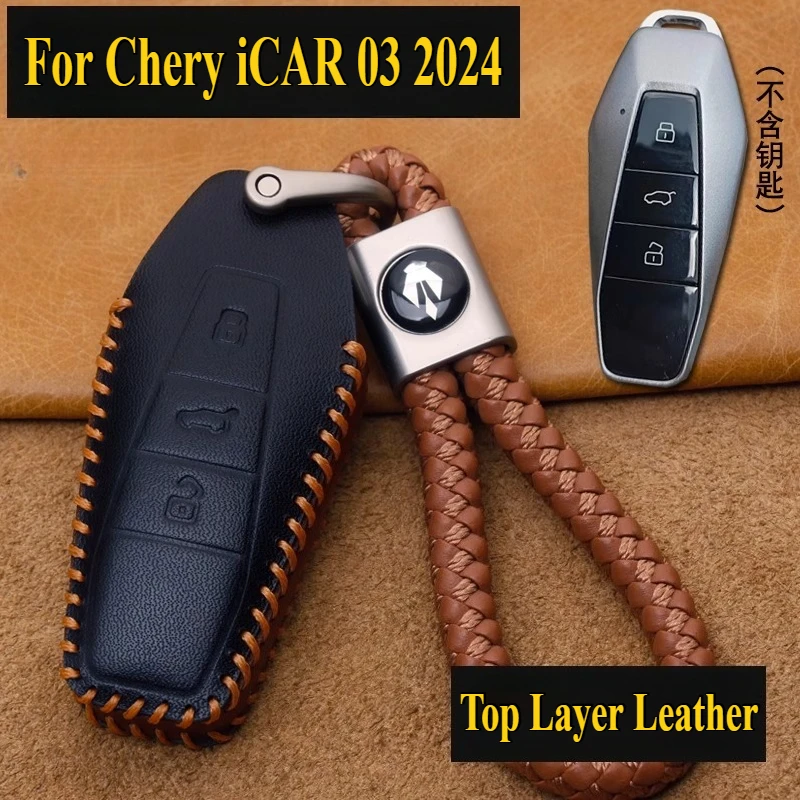 

For Chery iCAR 03 2024 Key Case Cover Genuine Leather High-Grade Remote Key Protective Shell Bag Keychains Car Accessories