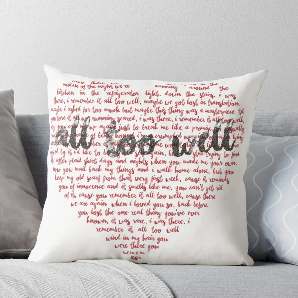 

All Too Well Throw Pillow luxury home accessories Room decorating items Sofa Cushions Cover pillows decor home