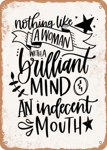 Metal Sign - Woman With a Brilliant Mind - Vintage Rusty Look