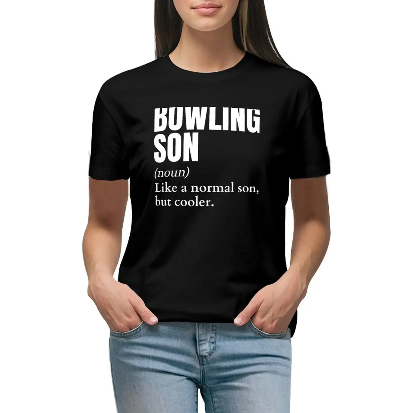 

Funny Bowling Son Definition T-shirt female shirts graphic tees lady clothes tops for Women