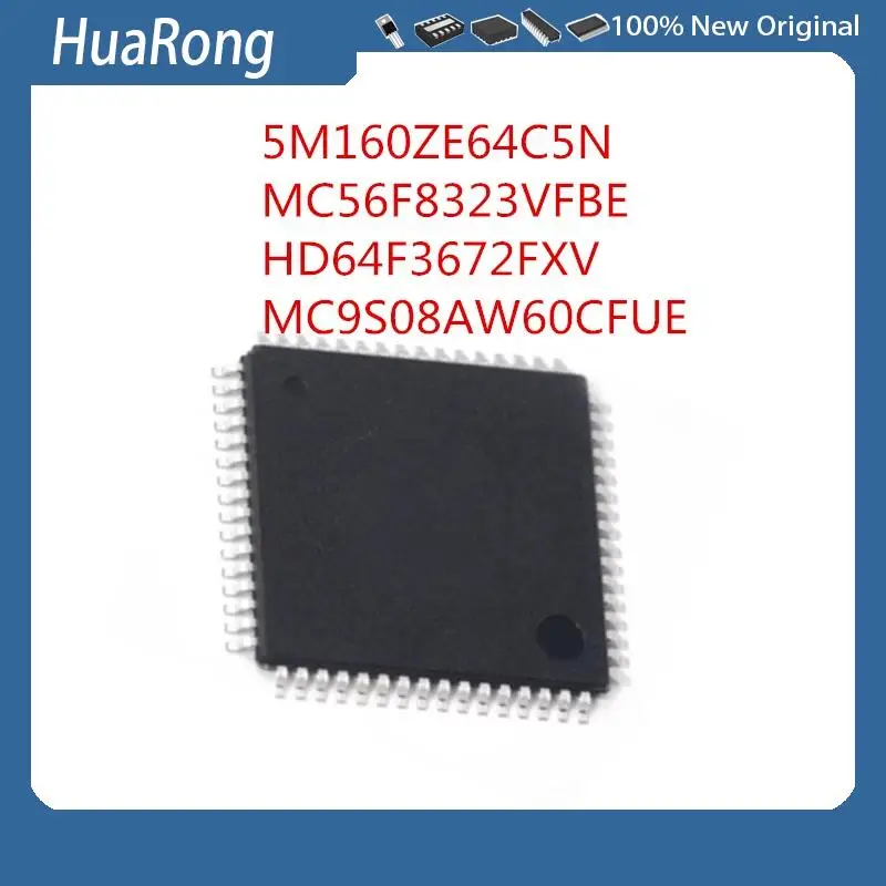 2PCS/LOT   5M160ZE64C5N  5M160ZE64  MC56F8323VFBE  MC56F8323VF  HD64F3672FXV  64F3672FXV MC9S08AW60CFUE   MC9S08AW60     QFP64