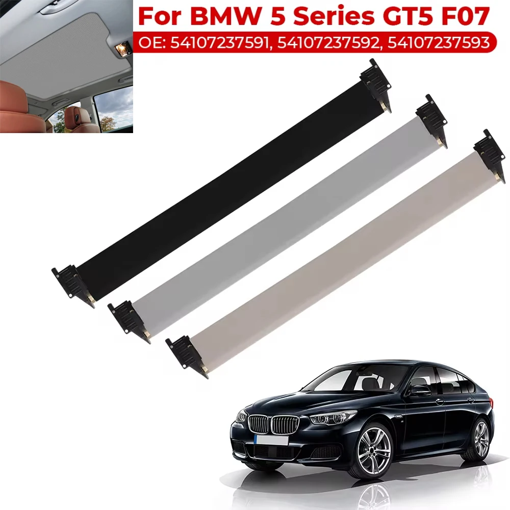 

Car Sunroof Sunshade Curtain Cover Assembly For BMW 5 Series GT5 F07 535i 550i 2010-2017 54107237593 54107237591 54107237592