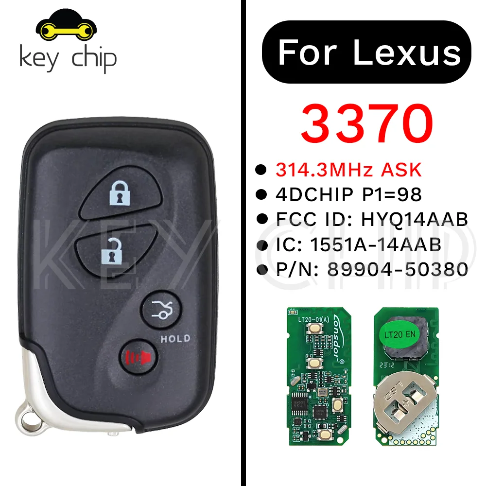 

IC: 1551A-14AAB P/N: 89904-50380 3370 3+1btn Smart Key For Lexus 314.3MHz ASK FCC ID: HYQ14AAB
