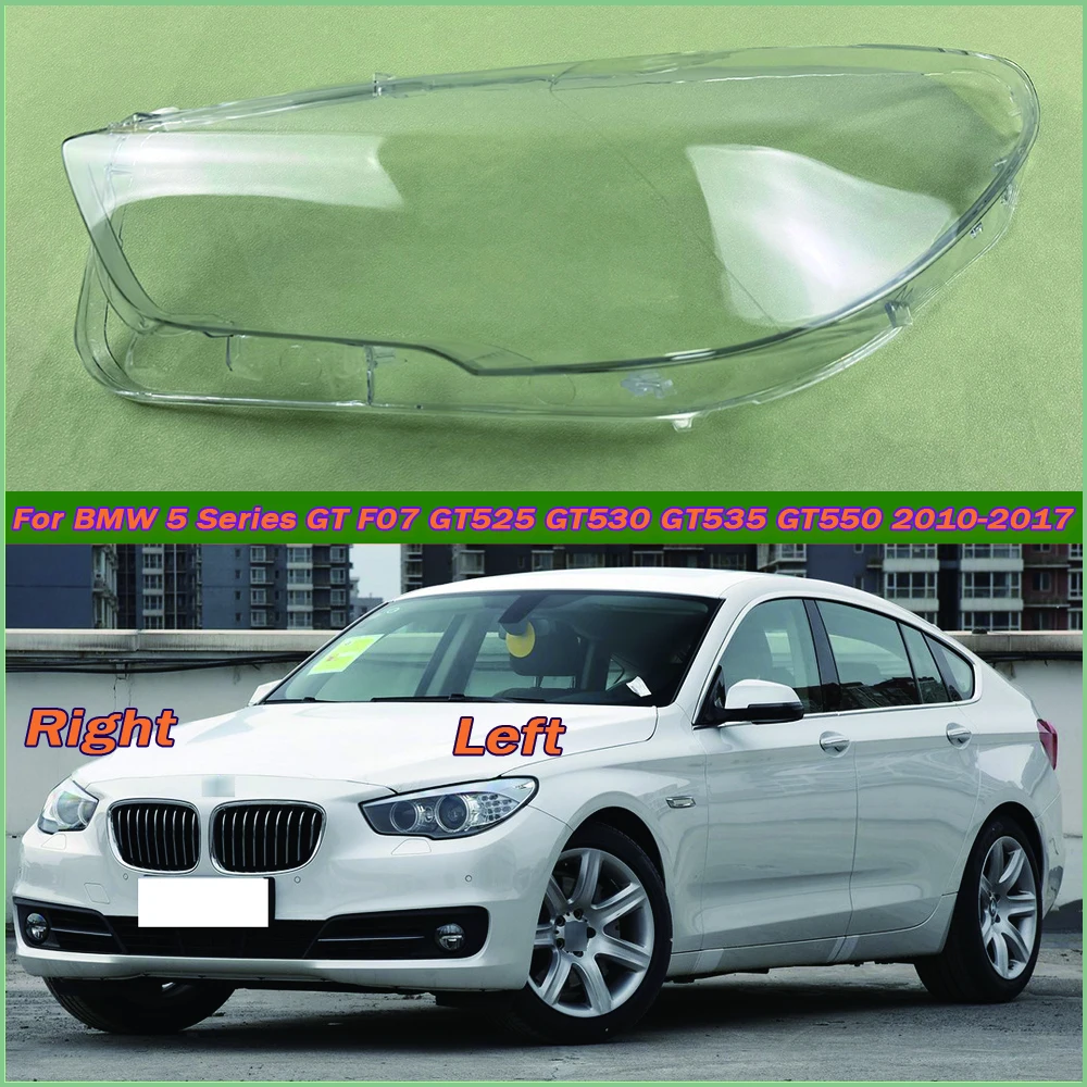 For BMW 5 Series GT F07 GT525 GT530 GT535 GT550 2010-2017 Headlight Shell Headlamp Transparent Lampshade Cover Lens Plexiglass