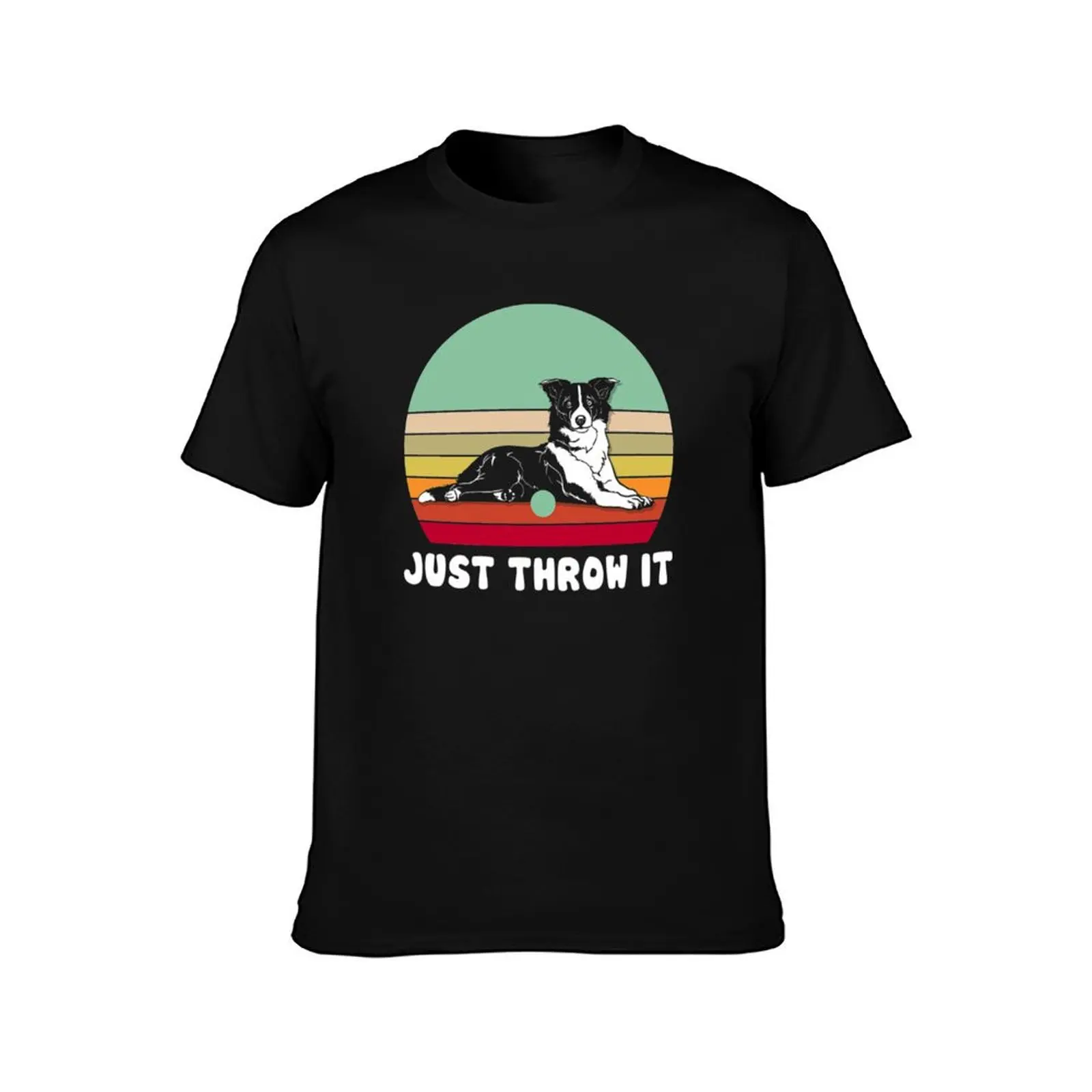 Just Throw It Border Collie Dog Vintage Shirt T-Shirt Thanksgiving Casual Tee T-Shirt