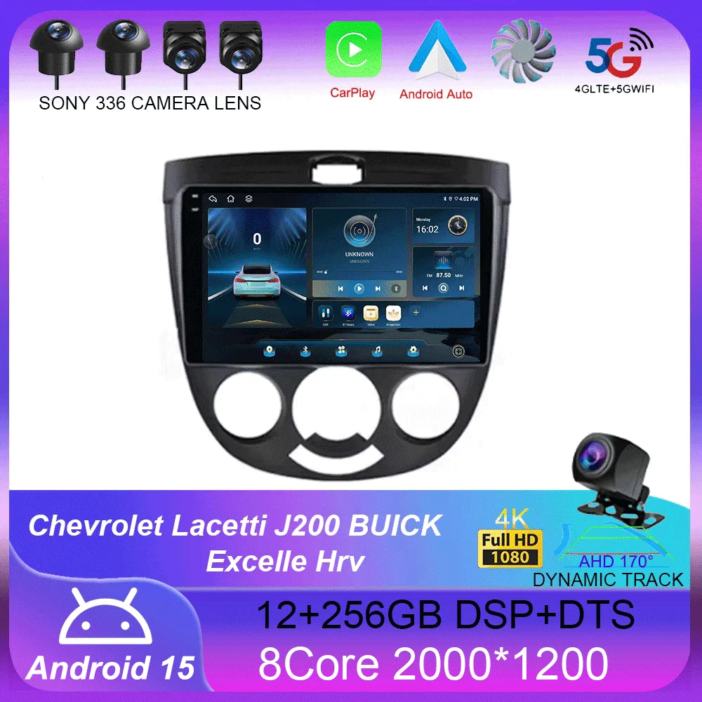 

For Chevrolet Lacetti J200 BUICK Excelle Hrv Auto 4G+WIFI GPS Car Radio Navigation Multimedia Video Player Stereo BT Android 15