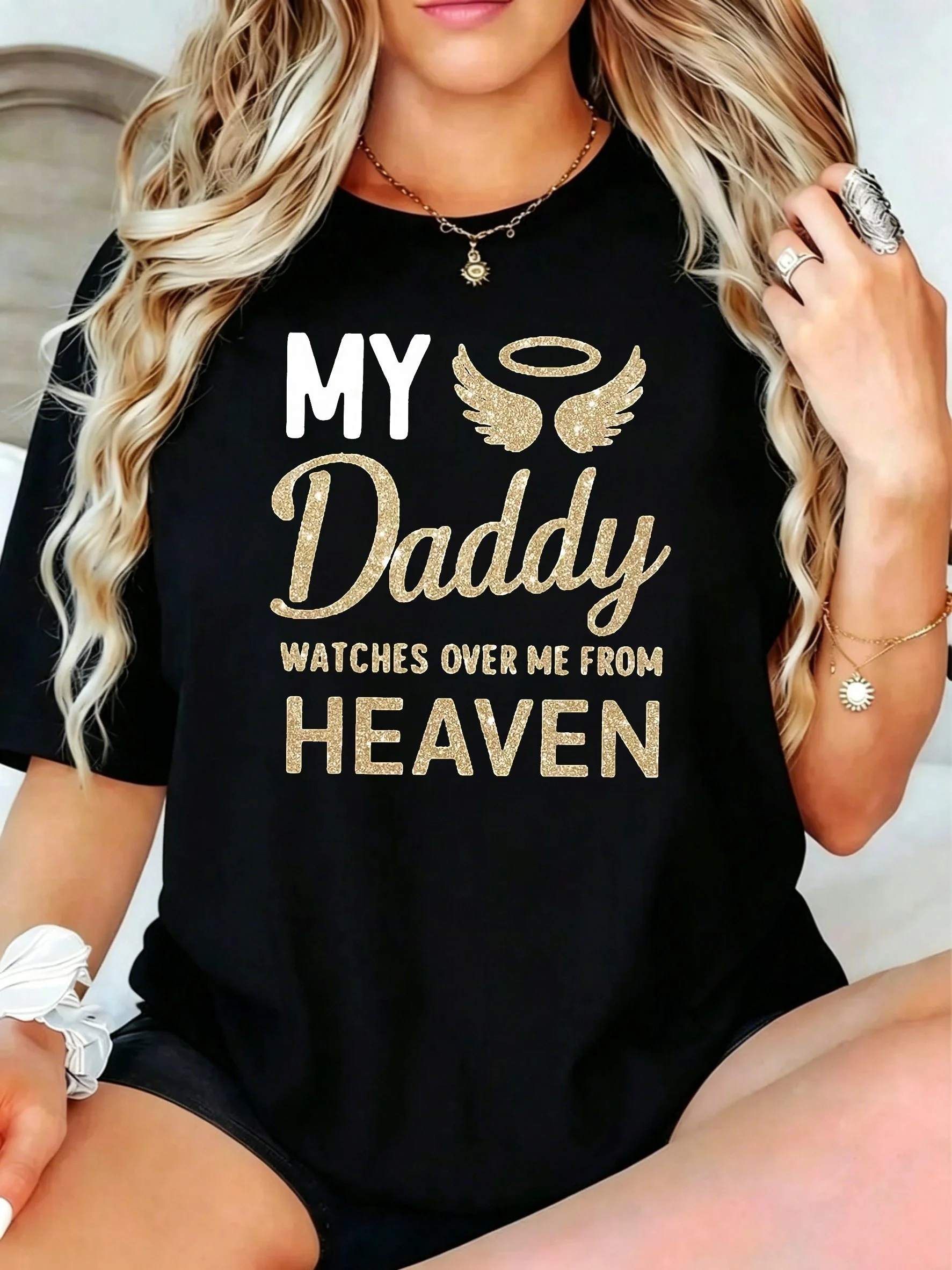 1Pcs Plus Size Women T-Shirt, My Daddy Watches over Me from Heaven Shirt, Loose Type Shirt for Women