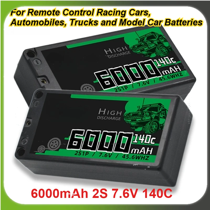 

6000mAh 2S 7.6V 140C High-Capacity Rechargeable Battey for Remote Control Racing Cars,Automobiles,Trucks and Model Car Batteries