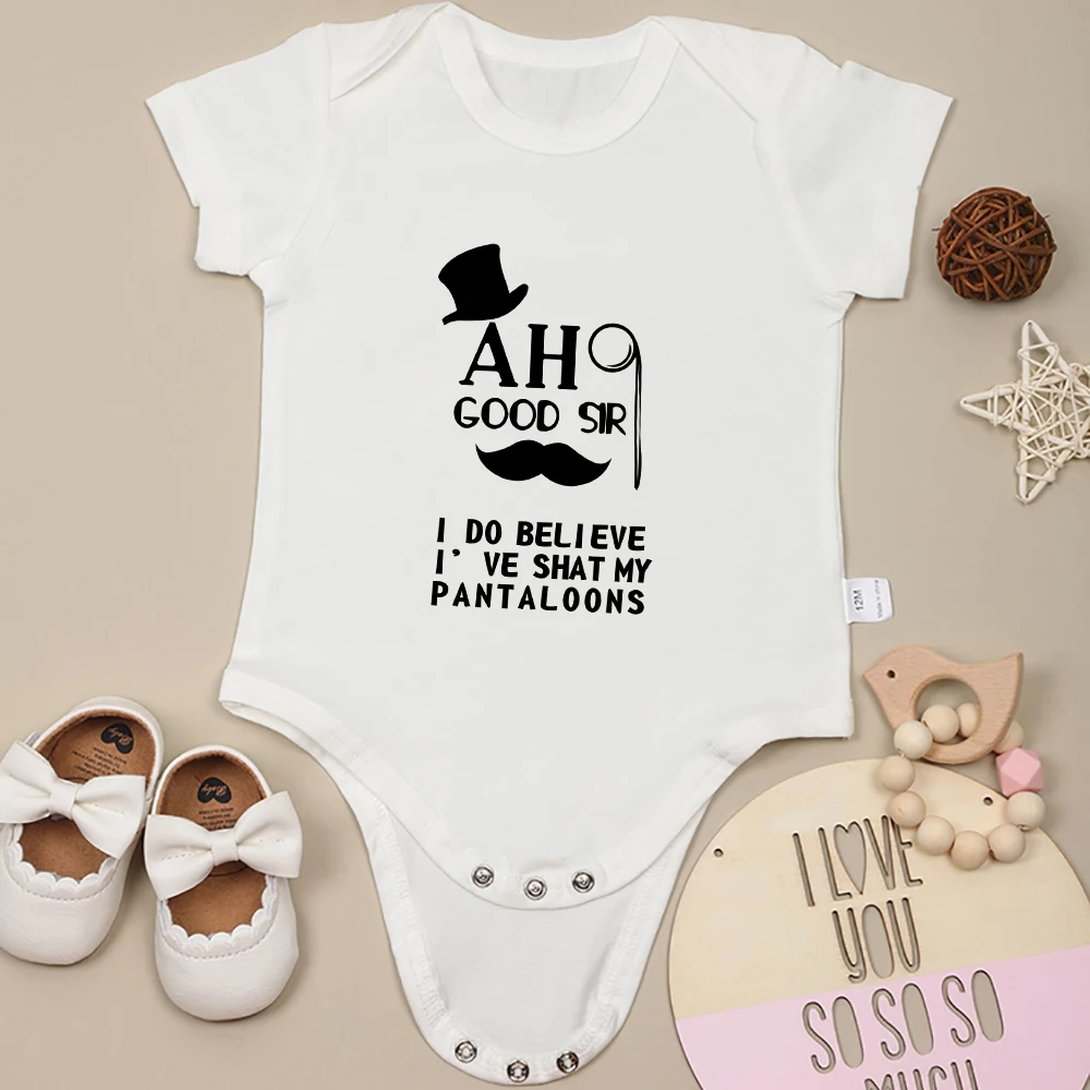 

Summer Pure Cotton Newborn Baby Boy Clothes Bodysuits AH GOOD SIR I DO BELIEVE I'VE SHAT MY PANTALOONS Funny Infant Onesies