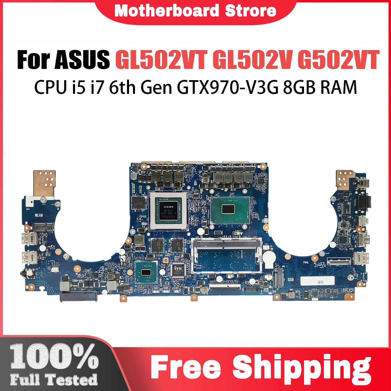 GL502VT Laptop Motherboard For ASUS ROG Strix S5VT GL502VT G502VT GL502 Orainal Mainboard 8G-RAM I7-6700HQ GTX970M-3G 100% Test