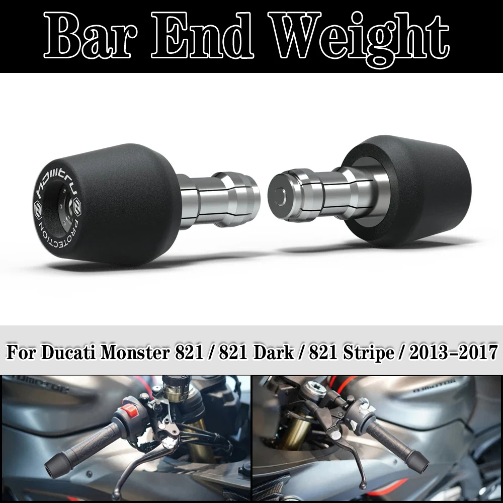 

For Ducati Monster 821 / 821 Dark / 821 Stripe / 2013-2017 Motorcycle Handle Bar End Weight Grips Cap