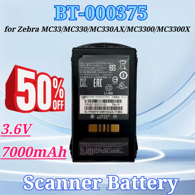 

3.6V 7000mAh BT-000375 Rechargeable Li-ion Battery for Zebra MC33 MC330 MC330AX MC3300 MC3300X BT-000338 BT-000337 Battery