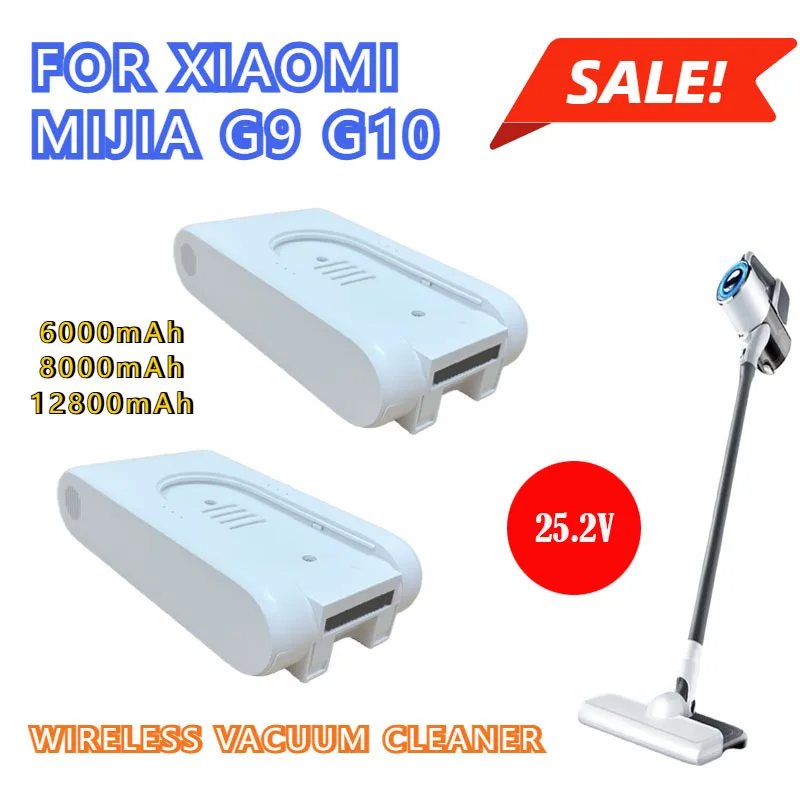 

2025 NEW 25.2V Rechargeable lithium ion Battery for Xiaomi Mijia G9 G10 R10 Wireless Vacuum Cleaner 6000mAh 8000mAh 12800mAh