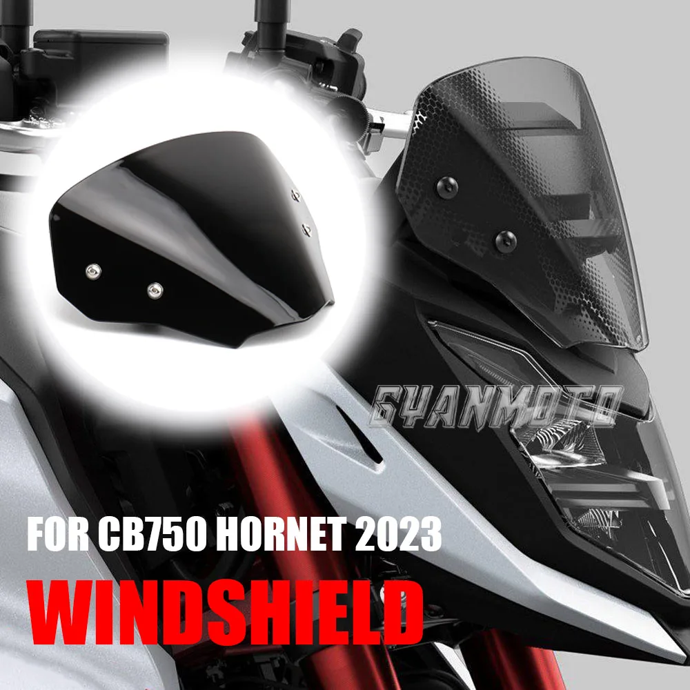 

For HONDA CB 750 Hornet cb750 CB750 HORNET 2023 Motorcycle Accessories 3 colors Front Windshield Visor Wind Shield