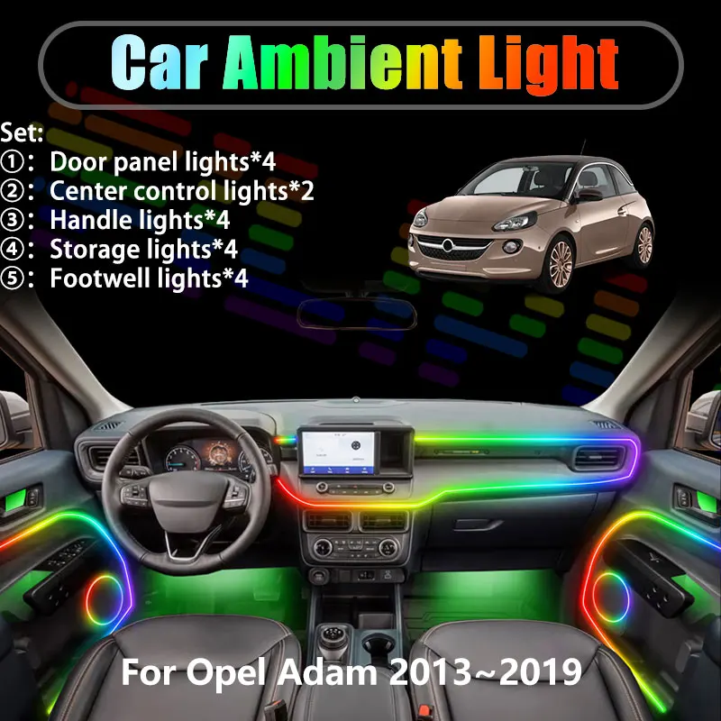 

For Opel Adam 2013~2019 Vauxhall 2014 2/18 in 1 Car ambient lighting Led trunk interior led lights USB RGB Ensemble Streamer