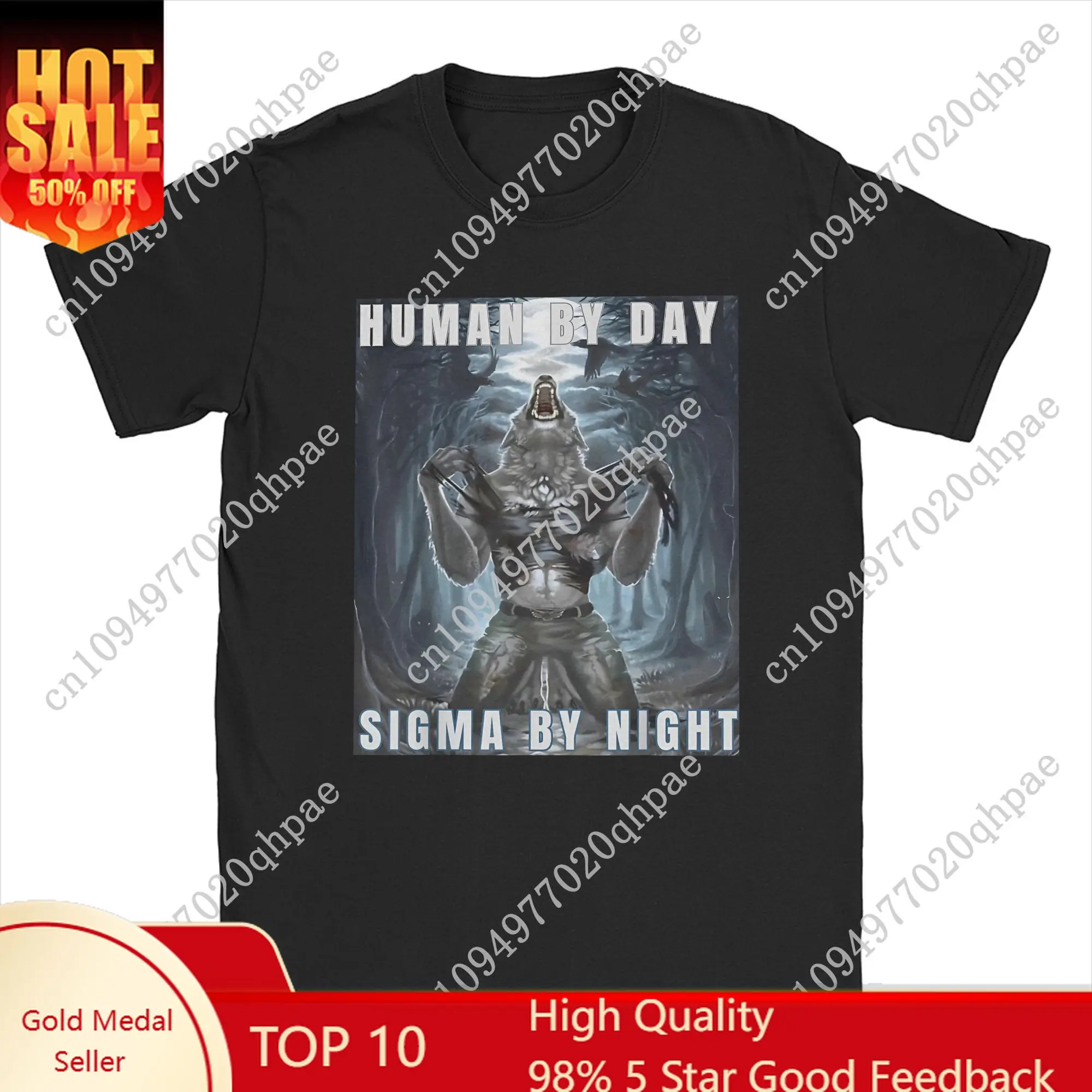 

Men Human By Day Sigma By Night Lover T Shirts Wolf Meme 100% Cotton Tops Funny Short Sleeve Crew Neck Tee Shirt Gift T-Shirt