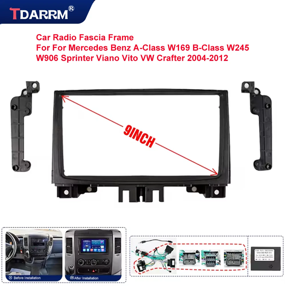 

Car Radio Fascias For Benz A-Class W169 B-Class W245 W906 Sprinter Viano Vito VW Crafter 9 inch Panel Harness Canbus