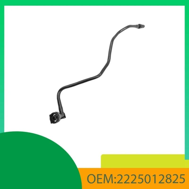 AS57-Coolant Tank Hose Line 2225012825 A2225012825 For Mercedes Benz S-CLASS W22 S600 S65 2015-2020 Vehicle Parts Automobile