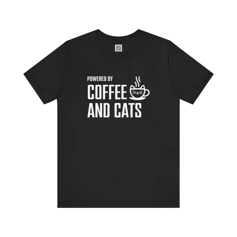 

Powered by Coffee and Cats T Shirt