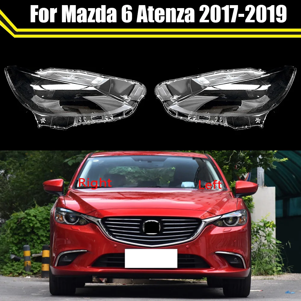 

Для Mazda 6 Atenza 2017 2018 2019, крышка фары автомобиля, сменная линза для фар, прозрачный абажур, стеклянная крышка, колпачки