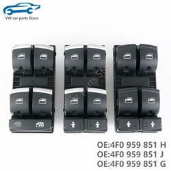4F0959851J NEW Master Switch Electric Control Window Lifter Button For Audi Q7 A3 S3 A6 S6 Button Console 4F0 959 851 H/J/G