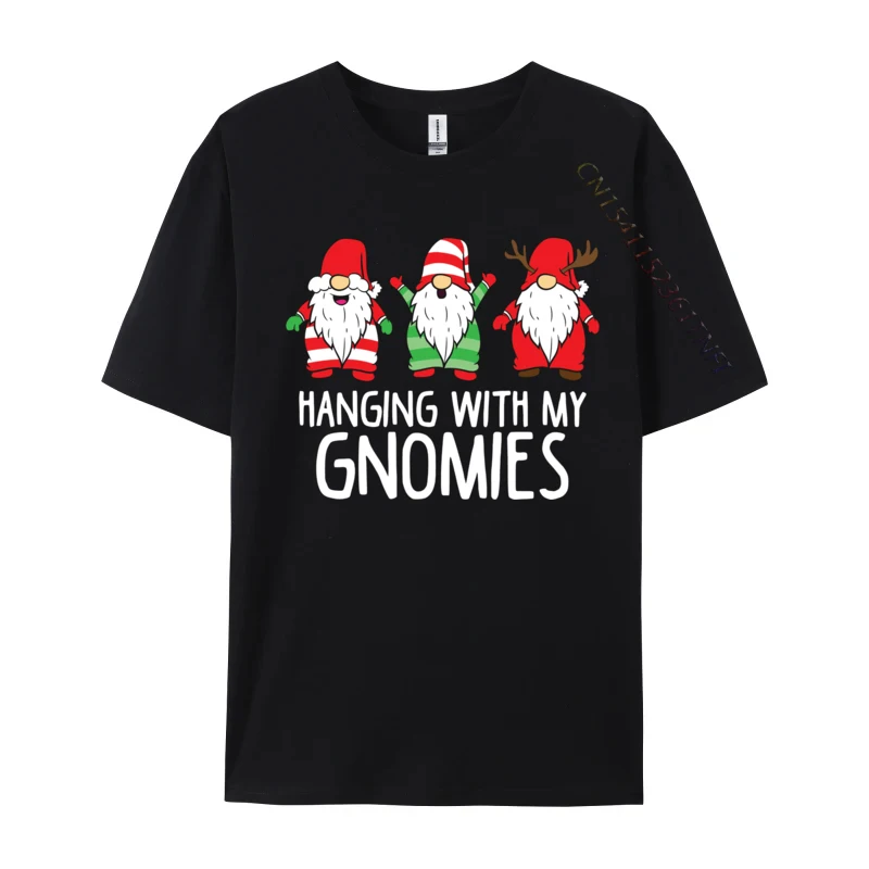 Hanging With My Gnomies Christmas Gnomes T-Shirts Printing New Coming Cotton T Shirt Camisa For Men Top Quality