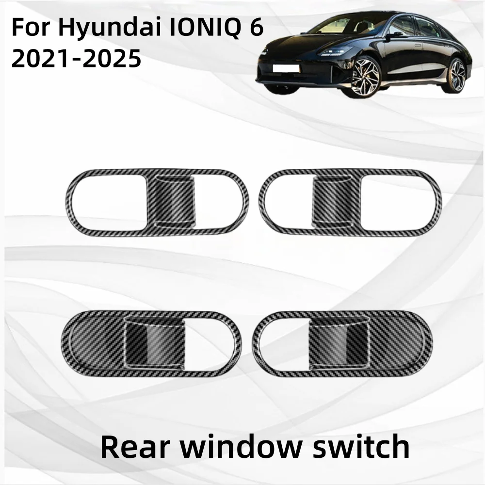 

Car Accessories Rear window switch Case For Hyundai IONIQ 6 2021 2022 2023 2024 2025 Car interior decoration replacement parts