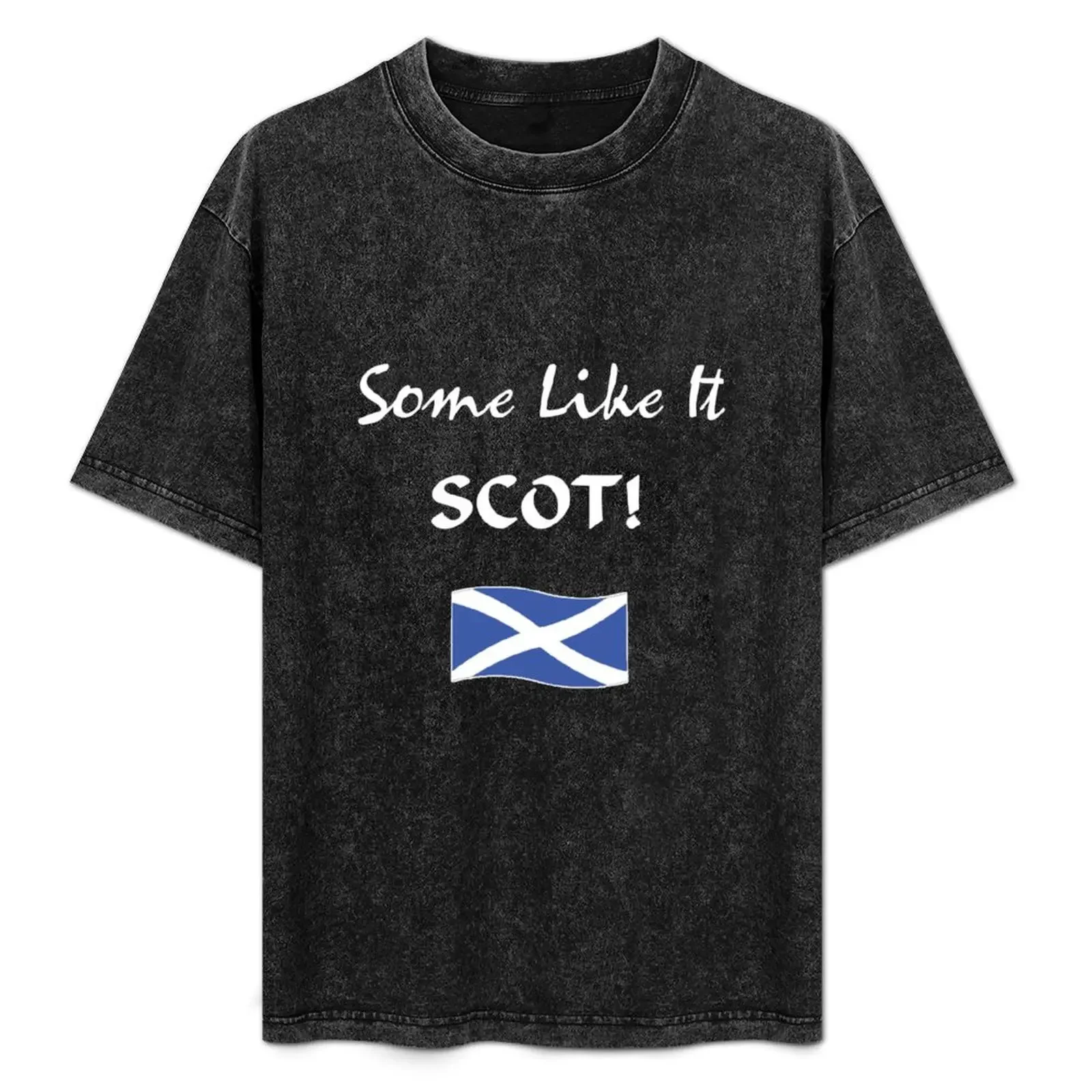 

Some Like It Scot! Saltire Flag T-Shirt for a boy summer 2025 mens t shirt graphic