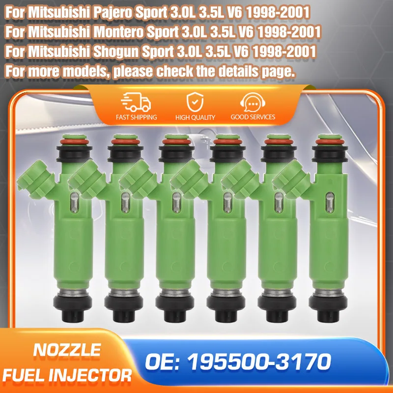 

Fuel Injector Nozzle 195500-3170 For Mitsubishi Pajero Sport 3.0L 3.5L V6 6G72 1998-2001 Mitsubishi Montero Sport Shogun Sport