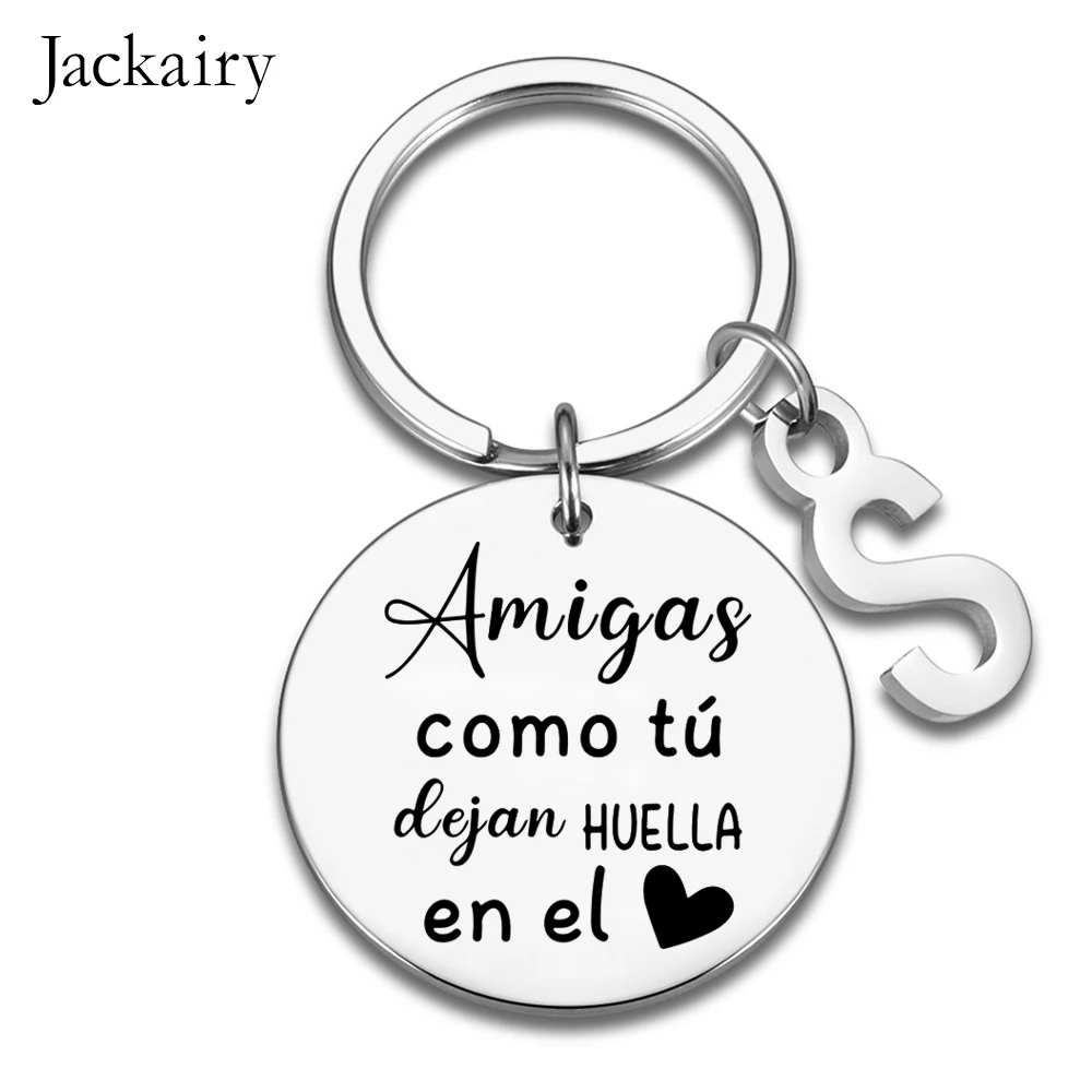 Spanish Friendship Gifts Keychain for Sister Brother BFF Amigas Como Tú Dejan Huella En El Charm Keyring Birthday Christmas Gift