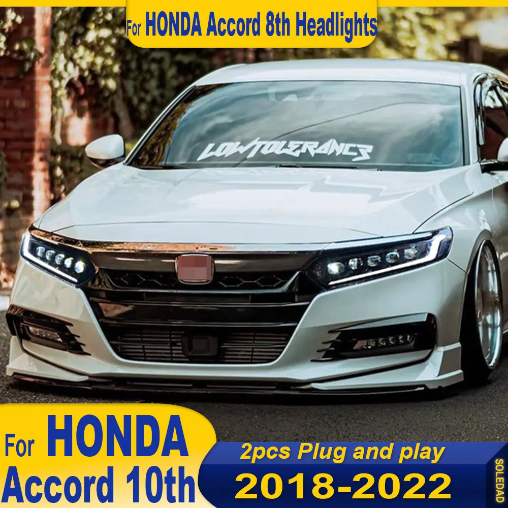

Стайлинг автомобиля для Honda Accord 2018 2019 2020 2021 2022 фары для Accord 10 10th фары светодиодные DRL передние все светодиодные фары