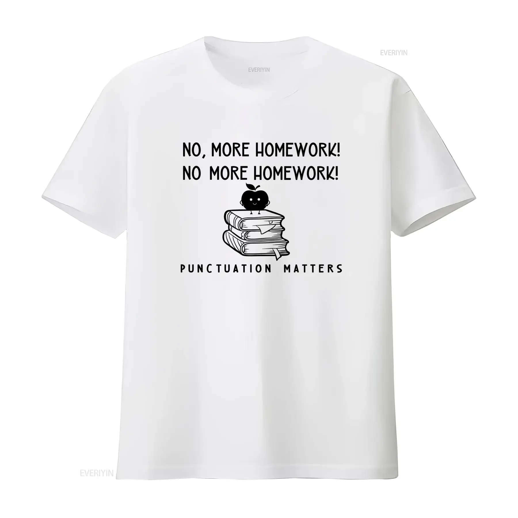 English Teacher Punctuation Matters T Shirt No More Homework Design Cute Esl Saves Lives Funny Grammar Lovers vintage Washed