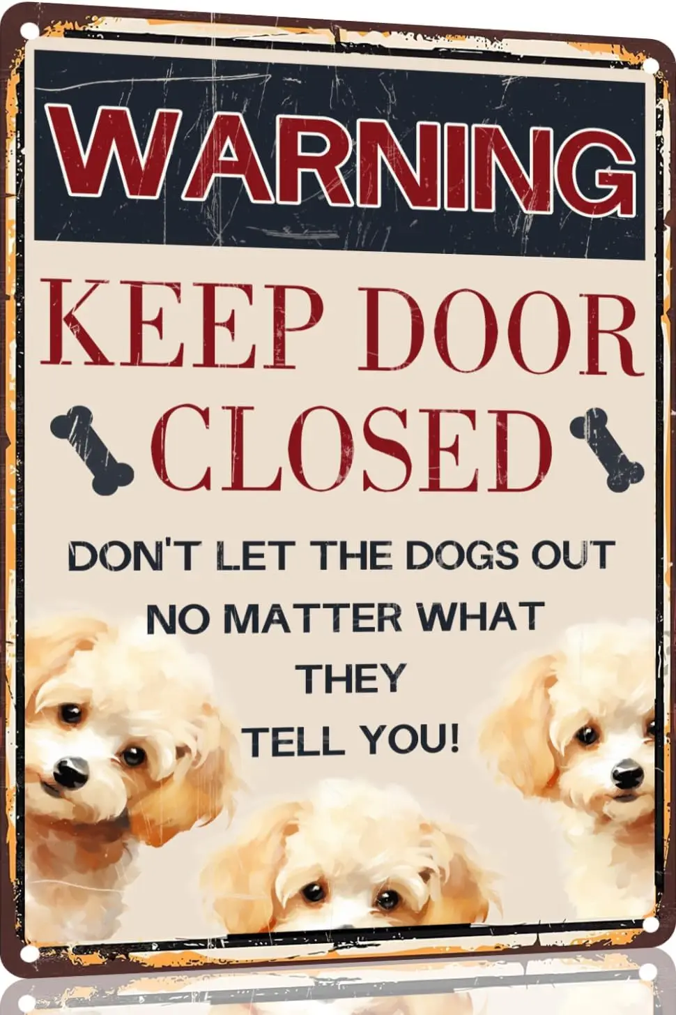 Poodle Vintage Metal Signs Dog Warning Decor Keep Door Closed Don't Let The Dogs Out No Matter What They Tell You Retro Art