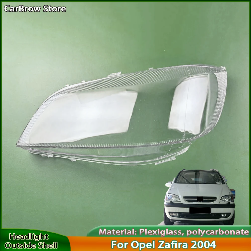 

Прозрачные линзы для фар, маски для Opel Zafira 2004, крышка фары, абажур из плексигласа, замена оригинального абажура