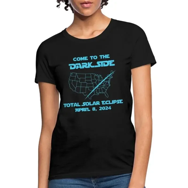 Total Solar Eclipse 2024 Come To The Dark Side Women's T Shirt