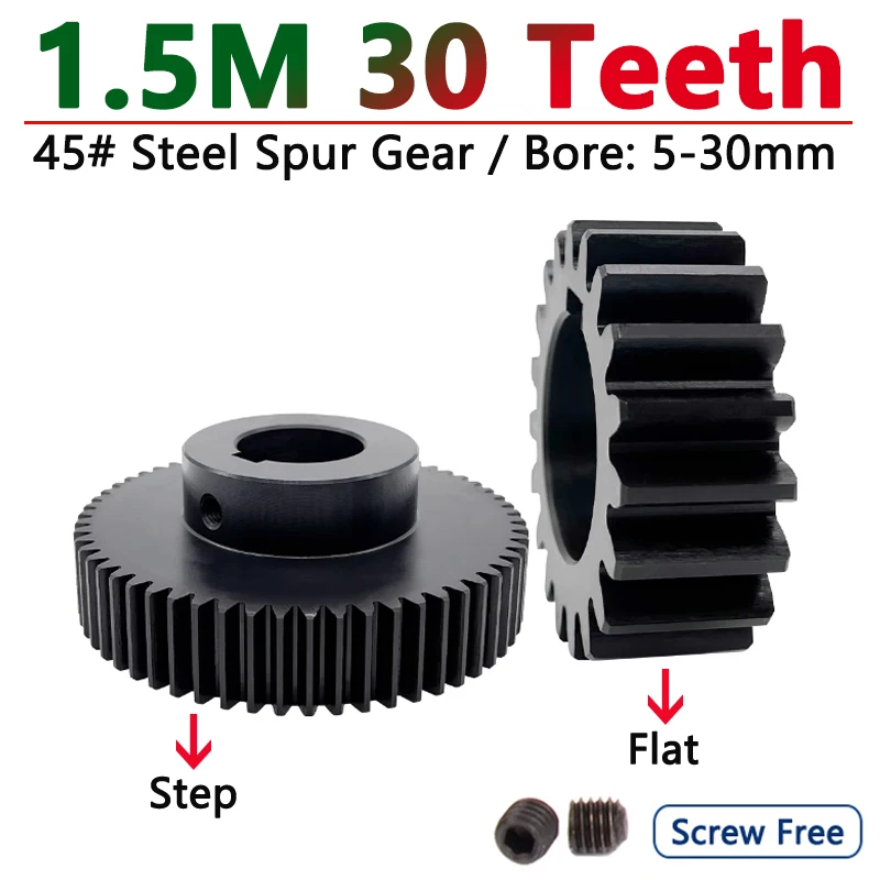 1pcs 30T 1.5M Spur Gear 1.5 Mod 30 Teeth 45# Steel Step/Flat Motor Gears Cylindrical Gear Bore 5 6 6.35 7 8 10 11 12 12.7-30mm