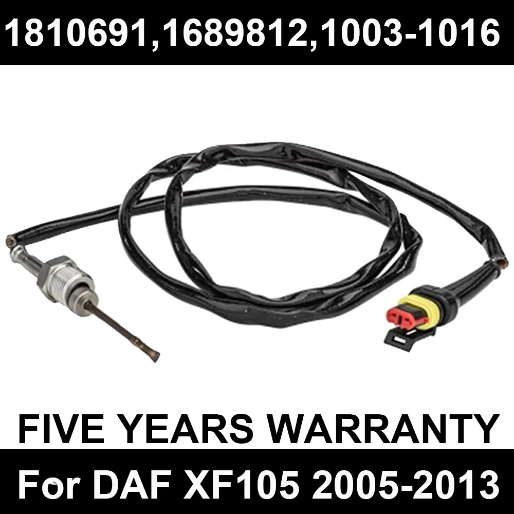 1810691 Engine Exhaust Gas Temperature Sensor for DAF XF105 2005-2013 1689812 1003-1016