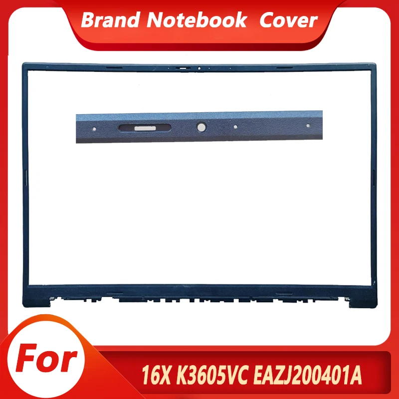

Non Touch Version Front Bezel For 16X K3605VC EAZJ200401A Laptop LCD Screen Front Frame B Shell Black