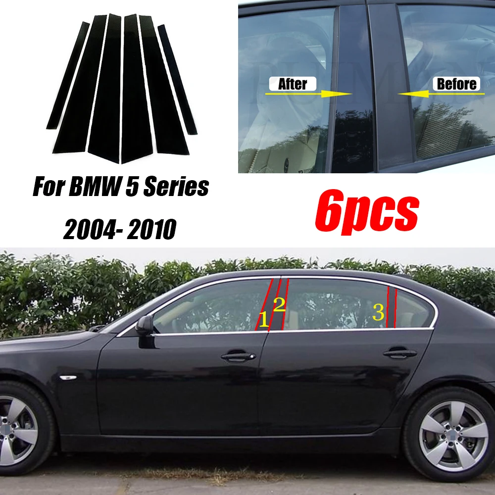 

New Hot 6PCS Polished Pillar Posts Fit For BMW 5 Series E60 E61 Sedan 2004 - 2010 Window Trim Cover BC Column Sticker