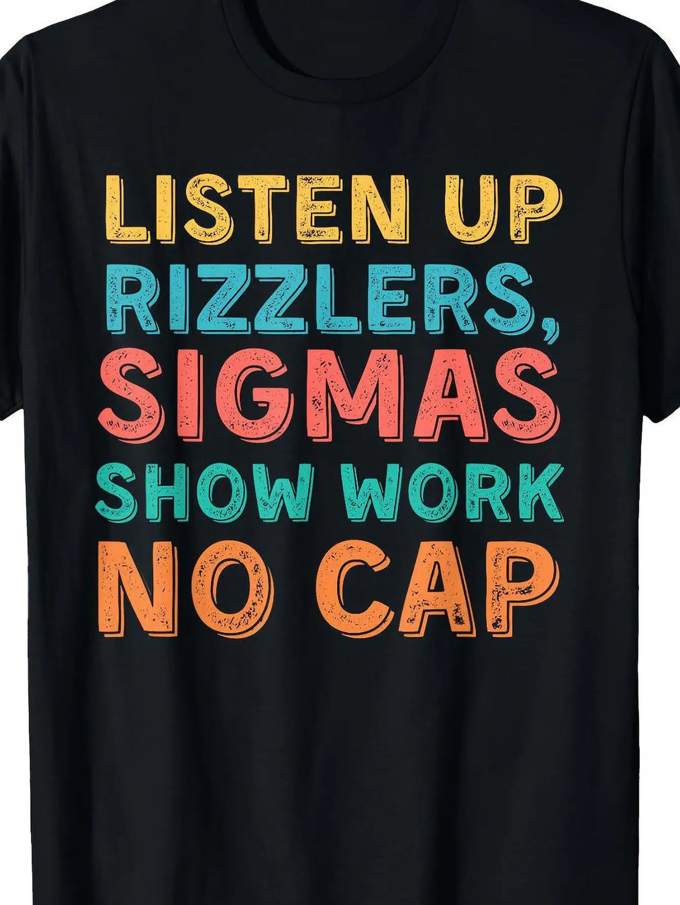 

Funny Teacher Math Inspirational T-Shirt - "Listen, Rizzlers S=Cotton Black Ca='s Lightweight Breathable Crew Neck