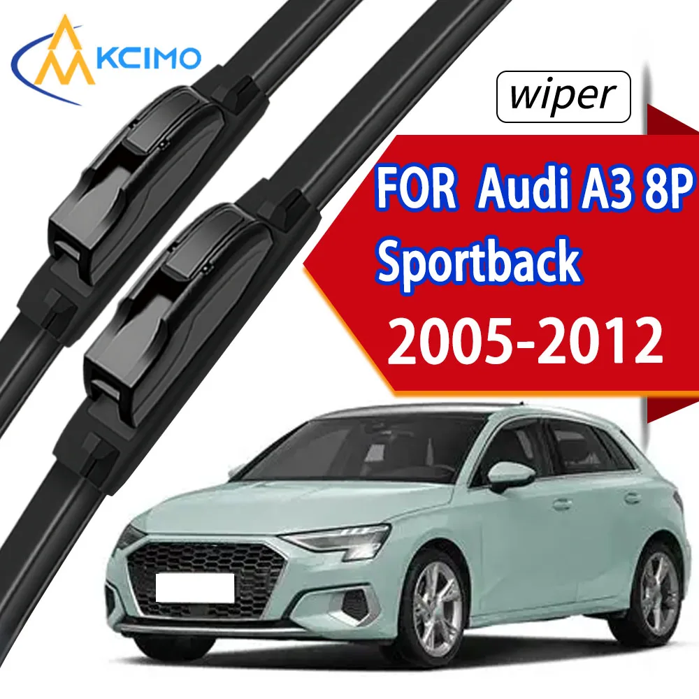 

2pcs For Audi A3 8P Sportback 2005-2012 Front Windshield Wiper Blades Windscreen Window Accessories