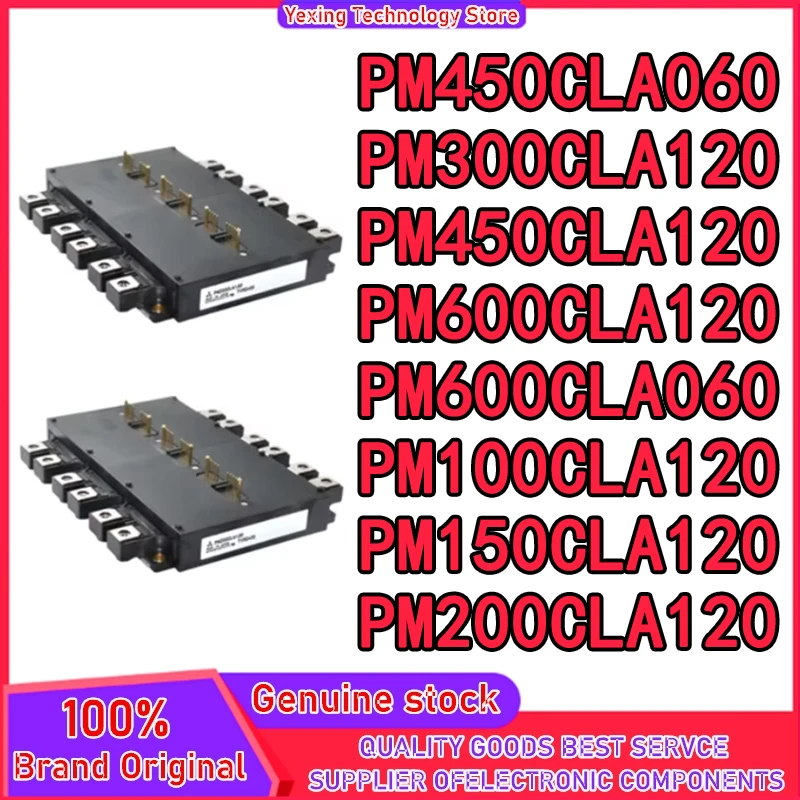 

PM450CLA060 PM600CLA060 PM100CLA120 PM150CLA120 PM200CLA120 PM300CLA120 PM450CLA120 PM600CLA120 IGBT Module in stock